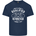A Qualified Mathematician Looks Like Mens Cotton T-Shirt Tee Top Navy Blue