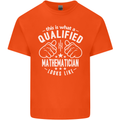 A Qualified Mathematician Looks Like Mens Cotton T-Shirt Tee Top Orange