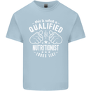 A Qualified Nutritionist Looks Like Mens Cotton T-Shirt Tee Top Light Blue