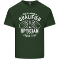 A Qualified Optician Looks Like Mens Cotton T-Shirt Tee Top Forest Green