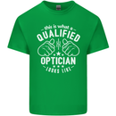 A Qualified Optician Looks Like Mens Cotton T-Shirt Tee Top Irish Green
