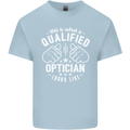 A Qualified Optician Looks Like Mens Cotton T-Shirt Tee Top Light Blue
