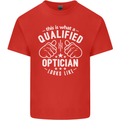 A Qualified Optician Looks Like Mens Cotton T-Shirt Tee Top Red
