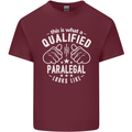 A Qualified Paralegal Looks Like Mens Cotton T-Shirt Tee Top Maroon