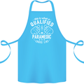 A Qualified Paramedic Looks Like Cotton Apron 100% Organic Turquoise