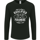 A Qualified Paramedic Looks Like Mens Long Sleeve T-Shirt Black