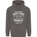 A Qualified Pharmacist Looks Like Mens 80% Cotton Hoodie Charcoal