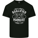 A Qualified Pharmacist Looks Like Mens Cotton T-Shirt Tee Top Black