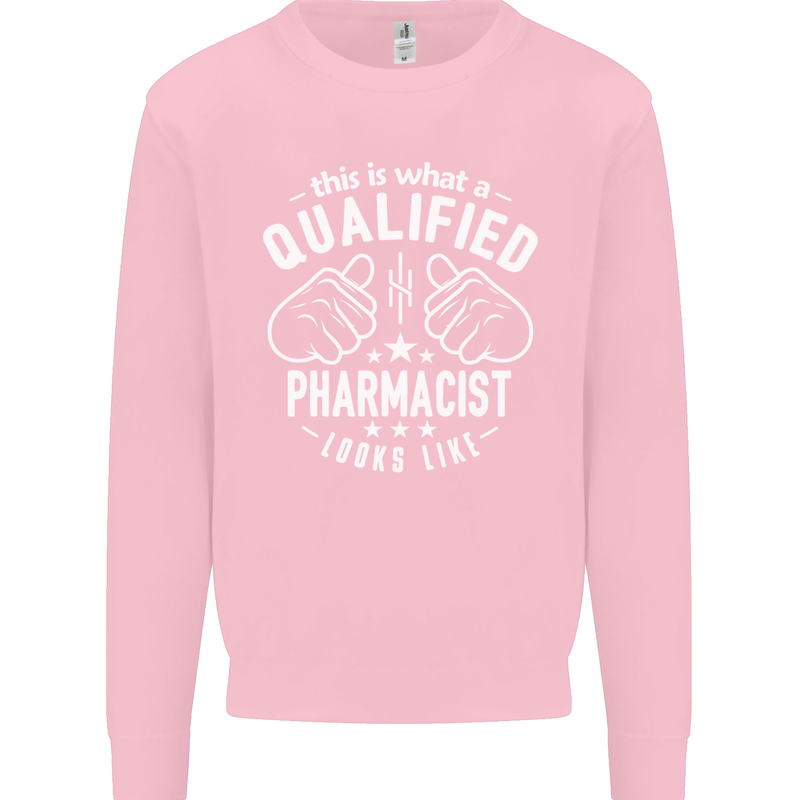 A Qualified Pharmacist Looks Like Mens Sweatshirt Jumper Light Pink
