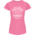 A Qualified Pharmacist Looks Like Womens Petite Cut T-Shirt Azalea