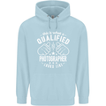 A Qualified Photographer Looks Like Mens 80% Cotton Hoodie Light Blue