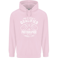 A Qualified Photographer Looks Like Mens 80% Cotton Hoodie Light Pink