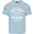 A Qualified Photographer Looks Like Mens Cotton T-Shirt Tee Top Light Blue