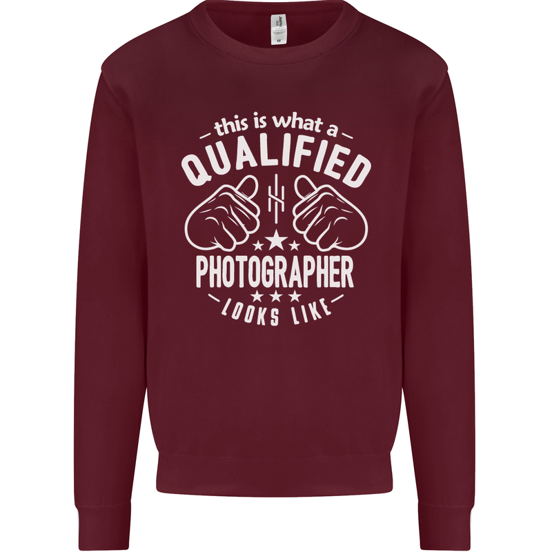 A Qualified Photographer Looks Like Mens Sweatshirt Jumper Maroon