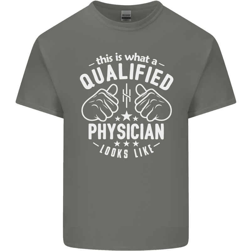 A Qualified Physician Looks Like Mens Cotton T-Shirt Tee Top Charcoal
