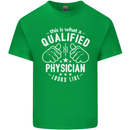 A Qualified Physician Looks Like Mens Cotton T-Shirt Tee Top Irish Green