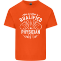 A Qualified Physician Looks Like Mens Cotton T-Shirt Tee Top Orange
