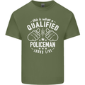 A Qualified Policeman Looks Like Mens Cotton T-Shirt Tee Top Military Green