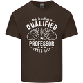 A Qualified Professor Looks Like Mens Cotton T-Shirt Tee Top Dark Chocolate