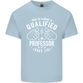 A Qualified Professor Looks Like Mens Cotton T-Shirt Tee Top Light Blue