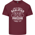 A Qualified Professor Looks Like Mens Cotton T-Shirt Tee Top Maroon