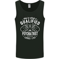 A Qualified Psychiatrist Looks Like Mens Vest Tank Top Black