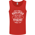 A Qualified Psychiatrist Looks Like Mens Vest Tank Top Red