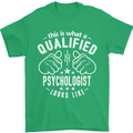 A Qualified Psychologist Looks Like Mens T-Shirt Cotton Gildan Irish Green
