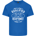 A Qualified Receptionist Looks Like Mens Cotton T-Shirt Tee Top Royal Blue