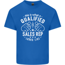 A Qualified Sales Rep Looks Like Mens Cotton T-Shirt Tee Top Royal Blue