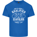 A Qualified Scaffolder Looks Like Mens Cotton T-Shirt Tee Top Royal Blue