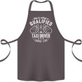 A Qualified Taxi Driver Looks Like Cotton Apron 100% Organic Dark Grey