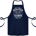 A Qualified Taxi Driver Looks Like Cotton Apron 100% Organic Navy Blue