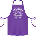 A Qualified Taxi Driver Looks Like Cotton Apron 100% Organic Purple