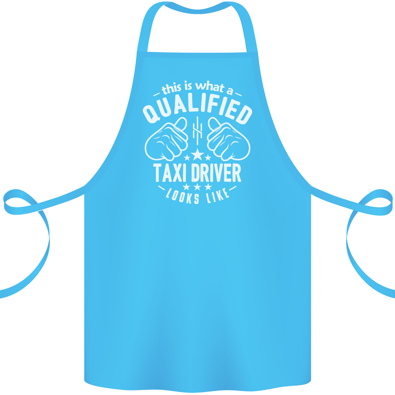 A Qualified Taxi Driver Looks Like Cotton Apron 100% Organic Turquoise