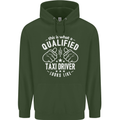 A Qualified Taxi Driver Looks Like Mens 80% Cotton Hoodie Forest Green