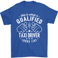 A Qualified Taxi Driver Looks Like Mens T-Shirt Cotton Gildan Royal Blue