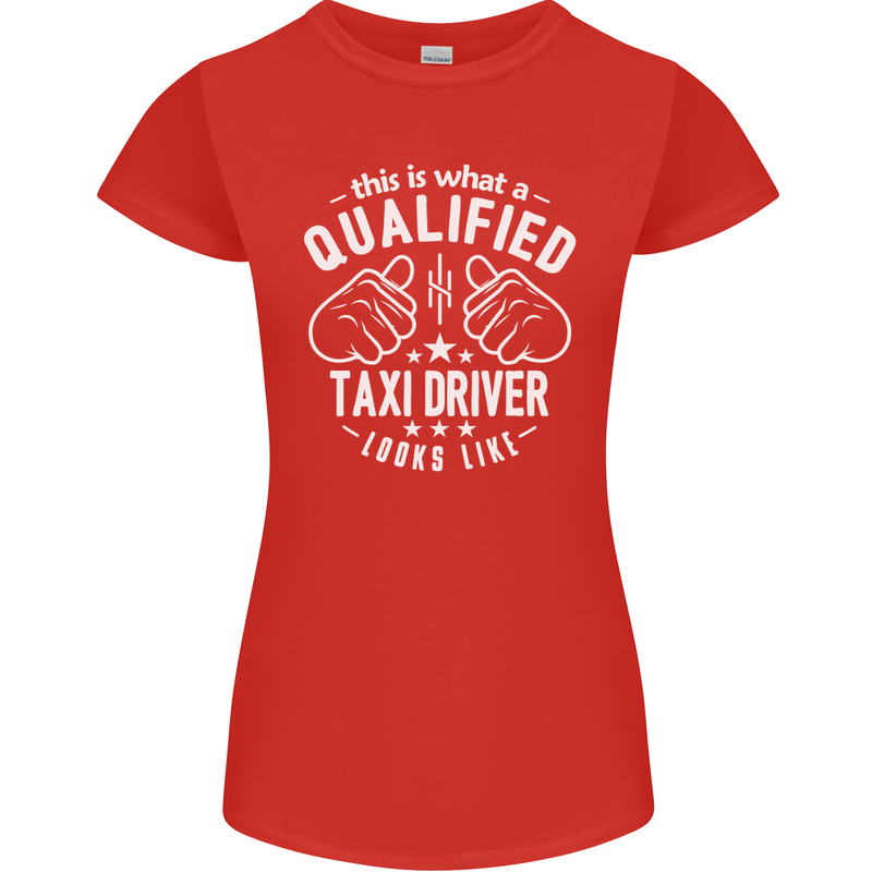 A Qualified Taxi Driver Looks Like Womens Petite Cut T-Shirt Red
