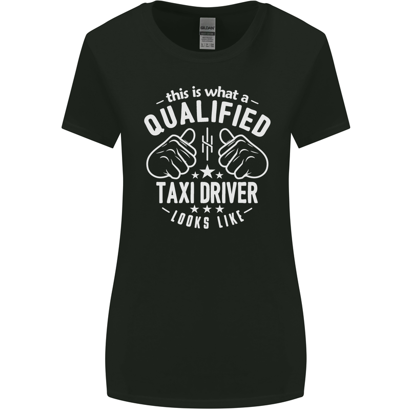 A Qualified Taxi Driver Looks Like Womens Wider Cut T-Shirt Black