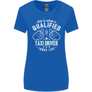 A Qualified Taxi Driver Looks Like Womens Wider Cut T-Shirt Royal Blue