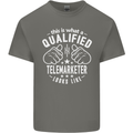 A Qualified Telemarketer Looks Like Mens Cotton T-Shirt Tee Top Charcoal