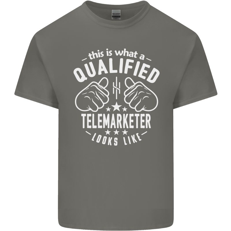 A Qualified Telemarketer Looks Like Mens Cotton T-Shirt Tee Top Charcoal
