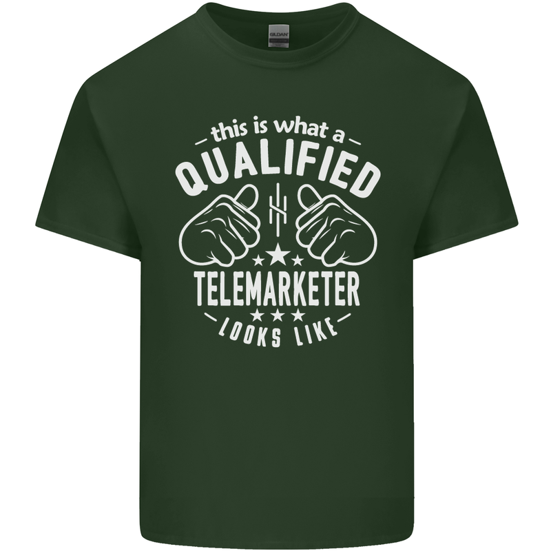 A Qualified Telemarketer Looks Like Mens Cotton T-Shirt Tee Top Forest Green