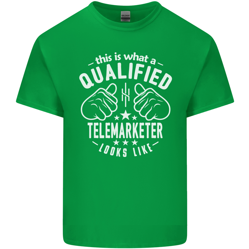 A Qualified Telemarketer Looks Like Mens Cotton T-Shirt Tee Top Irish Green