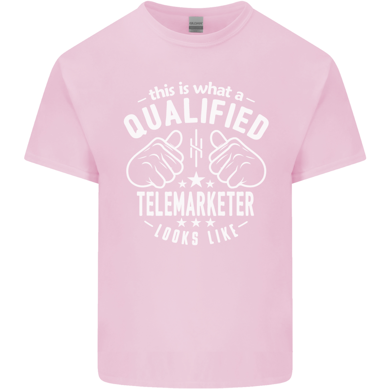 A Qualified Telemarketer Looks Like Mens Cotton T-Shirt Tee Top Light Pink
