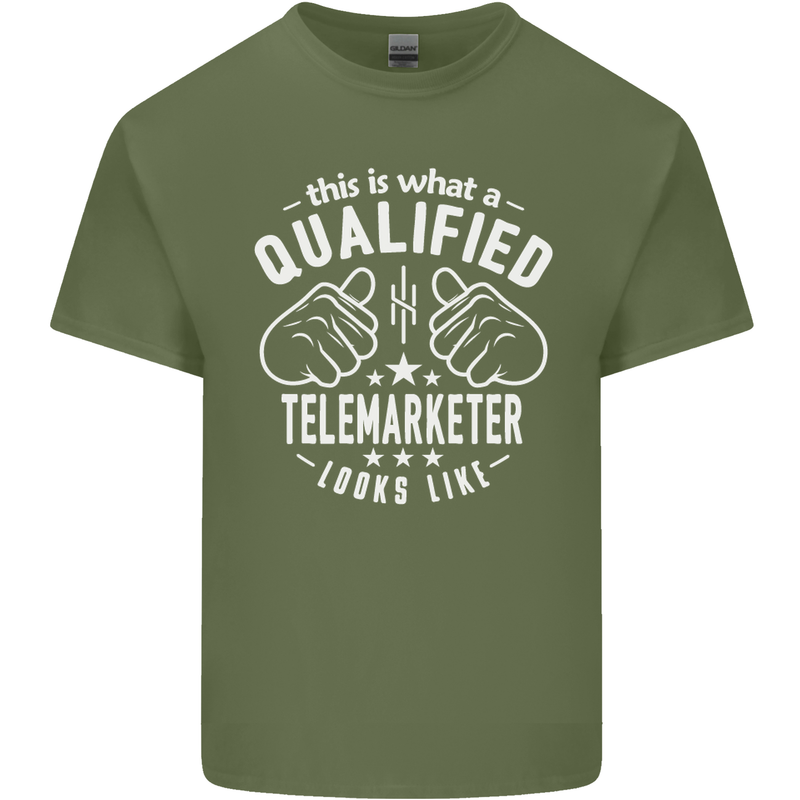 A Qualified Telemarketer Looks Like Mens Cotton T-Shirt Tee Top Military Green