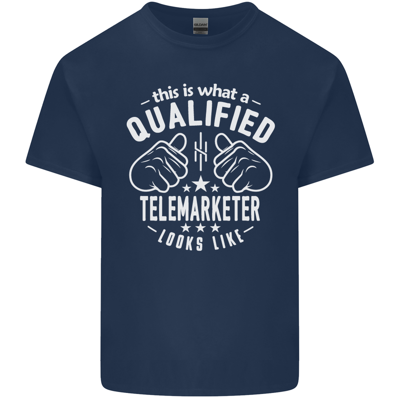 A Qualified Telemarketer Looks Like Mens Cotton T-Shirt Tee Top Navy Blue