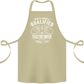 A Qualified Tractor Driver Looks Like Cotton Apron 100% Organic Khaki