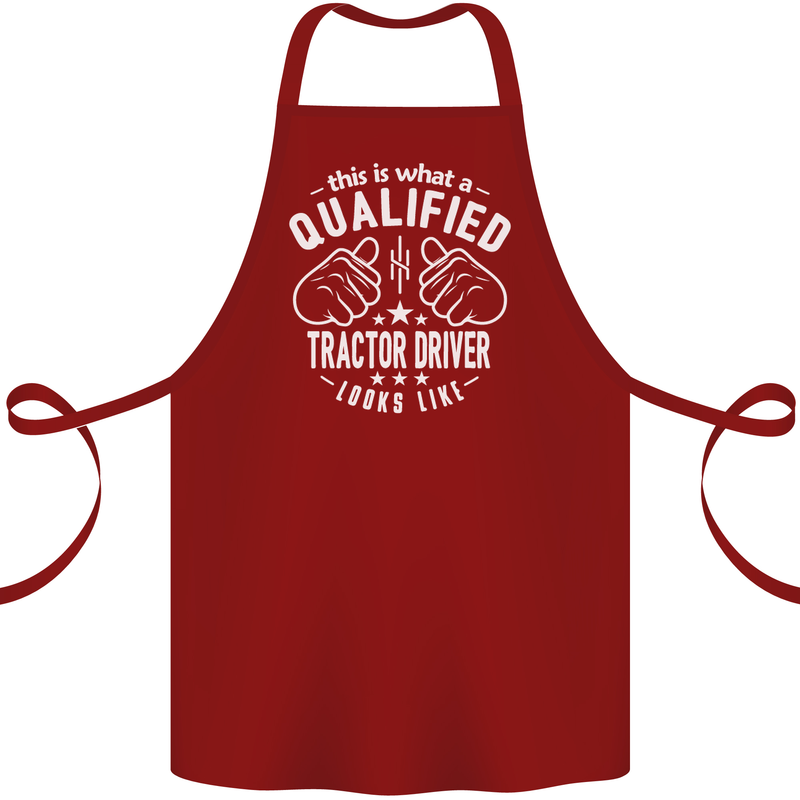 A Qualified Tractor Driver Looks Like Cotton Apron 100% Organic Maroon