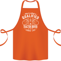 A Qualified Tractor Driver Looks Like Cotton Apron 100% Organic Orange